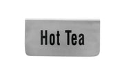 Vague Stainless Steel Hot Tea Signage - Al Makaan Store